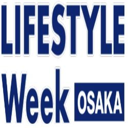 Life Style Week - OSAKA  2025